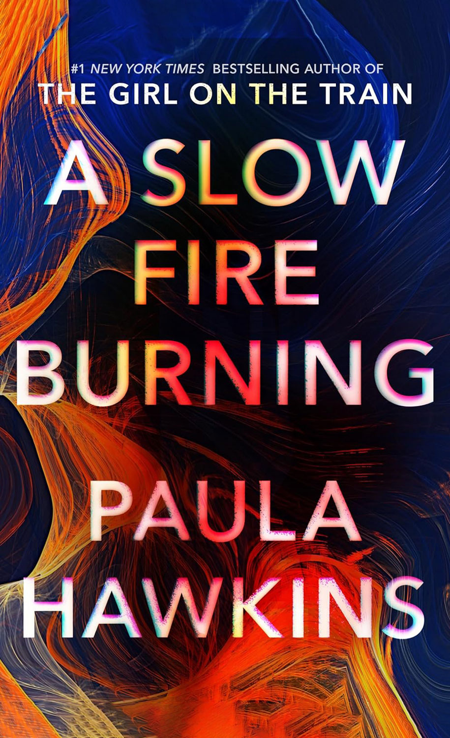 A Slow Fire Burning by Paula Hawkins