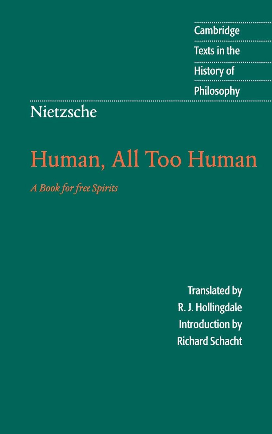 Human, All Too Human by Friedrich Nietzsche
