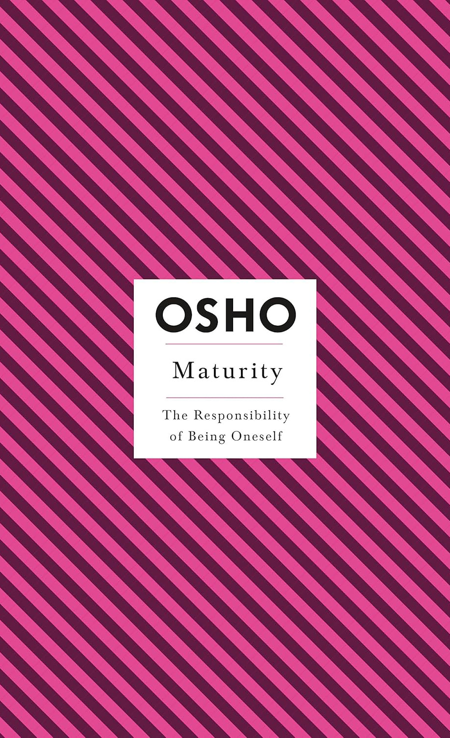 Maturity by Osho