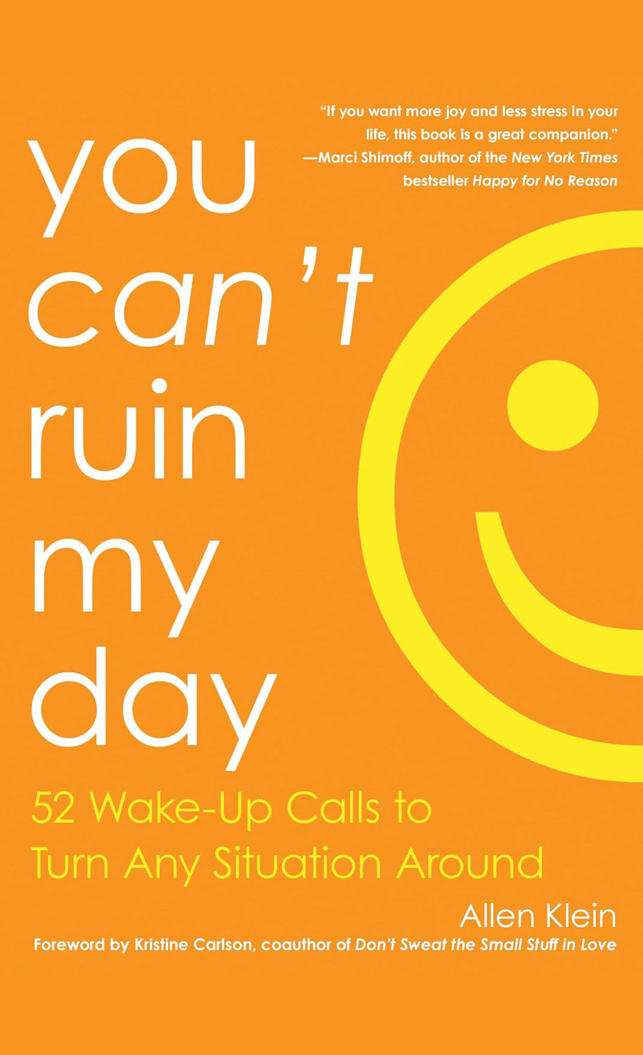 You Can't Ruin My Day by Allen Klein